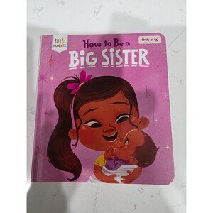 Fun Children's Board Book How to be a Big Sister